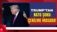 Trump’tan NATO Çıkışı: Kritik Mesajlar Verdi