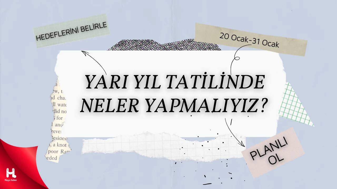 Ara Tatili Verimli Geçirmenin Sırları