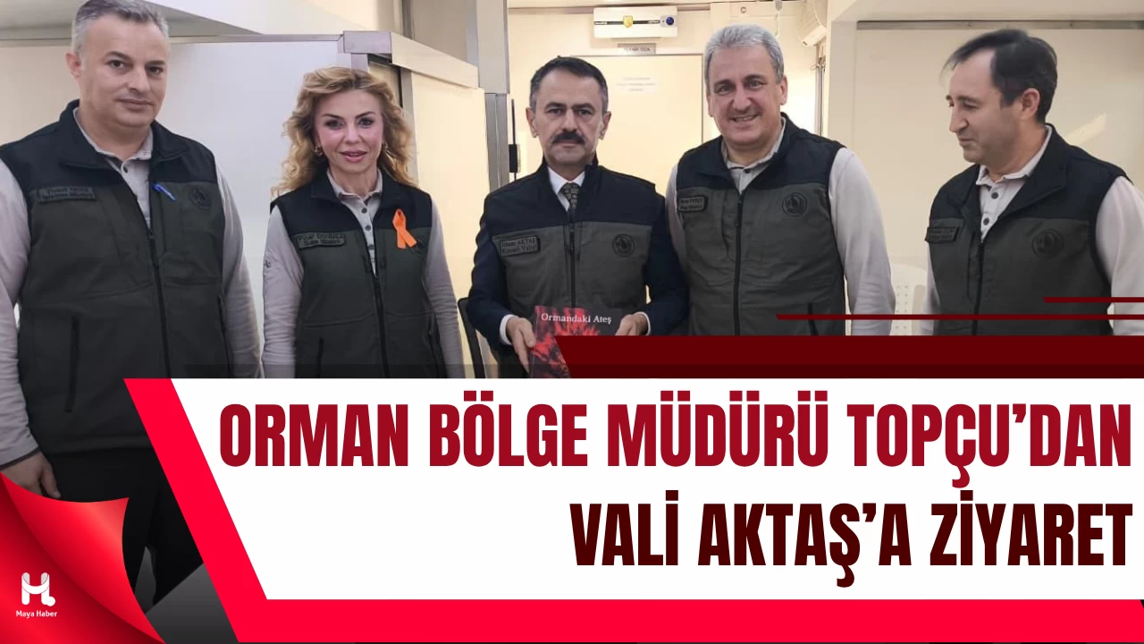 Sakarya Orman Bölge Müdürü Metin Topçu’dan Vali Aktaş’a Ziyaret