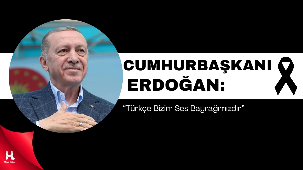 Erdoğan’dan 10 Kasım Mesajı: “Türkçe Bizim Kimliğimizdir”