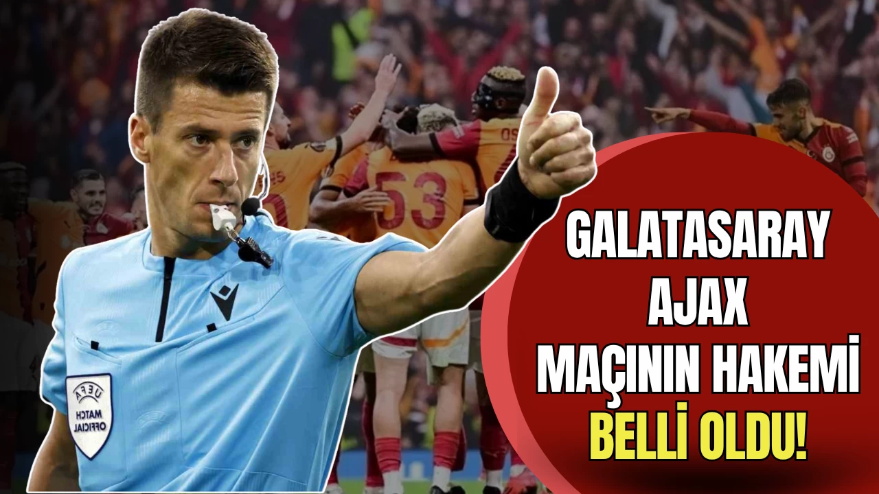Şampiyonlar Ligi’nde Galatasaray’ın Deplasman Maçı Hakemi Belli Oldu