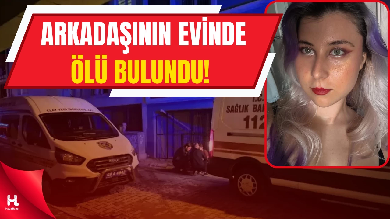 Üniversite Öğrencisi Melisa Evde Ölü Bulundu