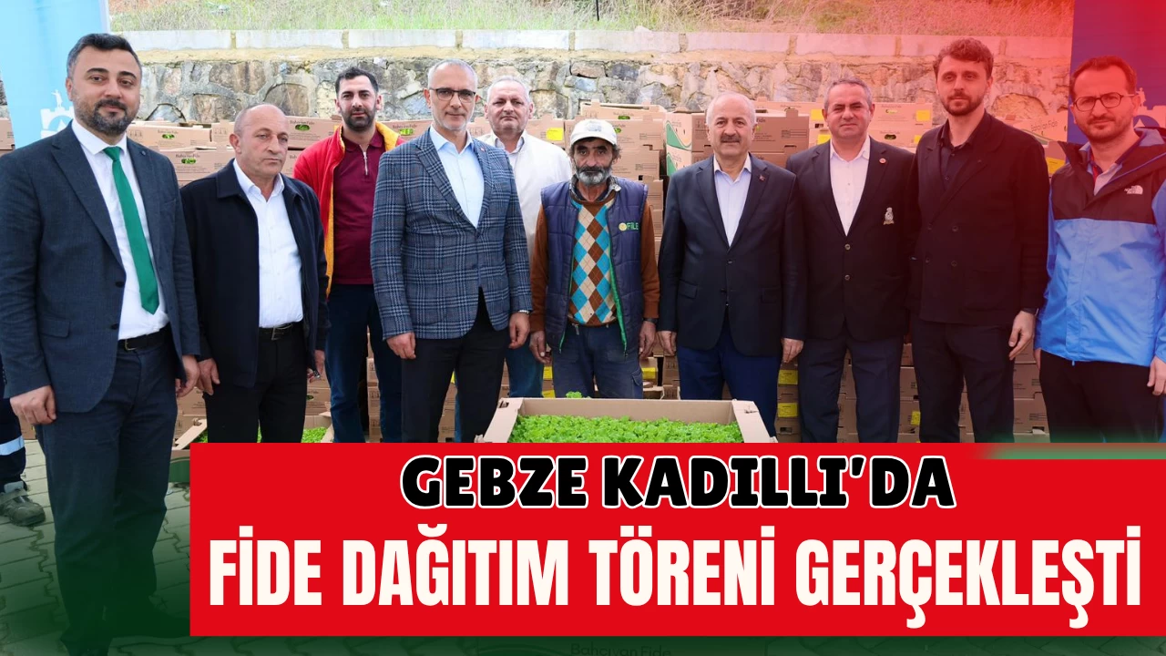 Gebze'de Sebze Fidesi Dağıtım Töreni Kadıllı’da Gerçekleşti