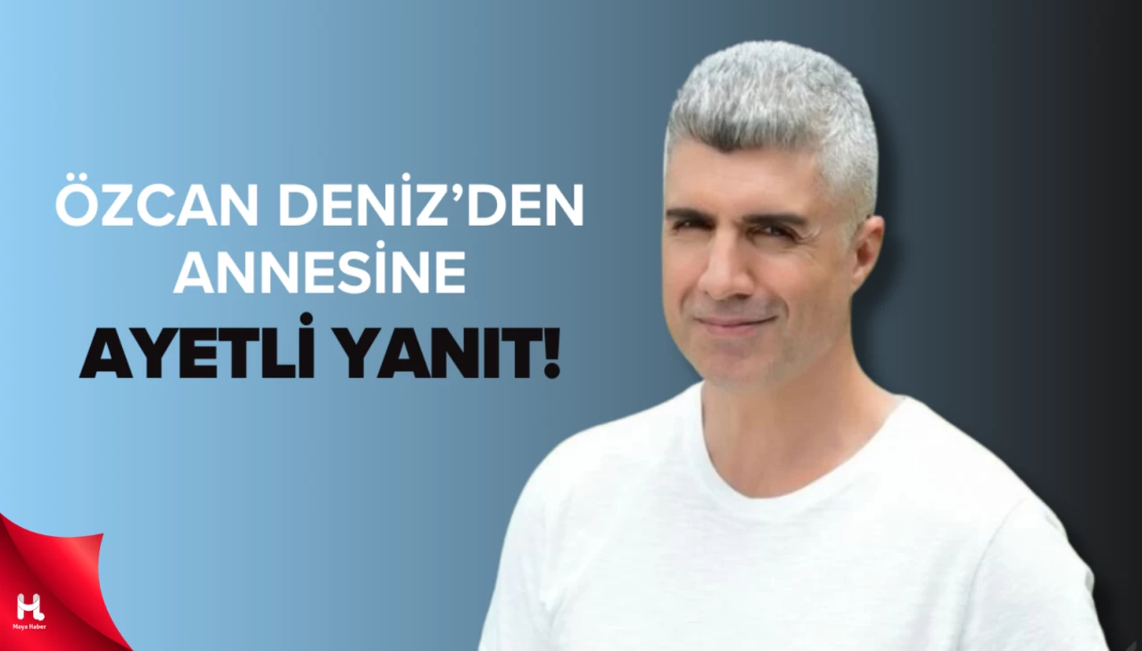Özcan Deniz ile Annesi Arasındaki Gerilim Tırmanıyor