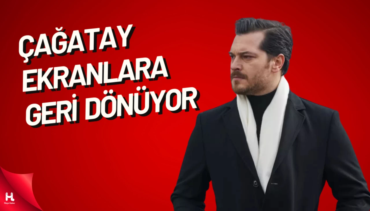 Çağatay Ulusoy yeni projesiyle ekranlara geri dönüyor