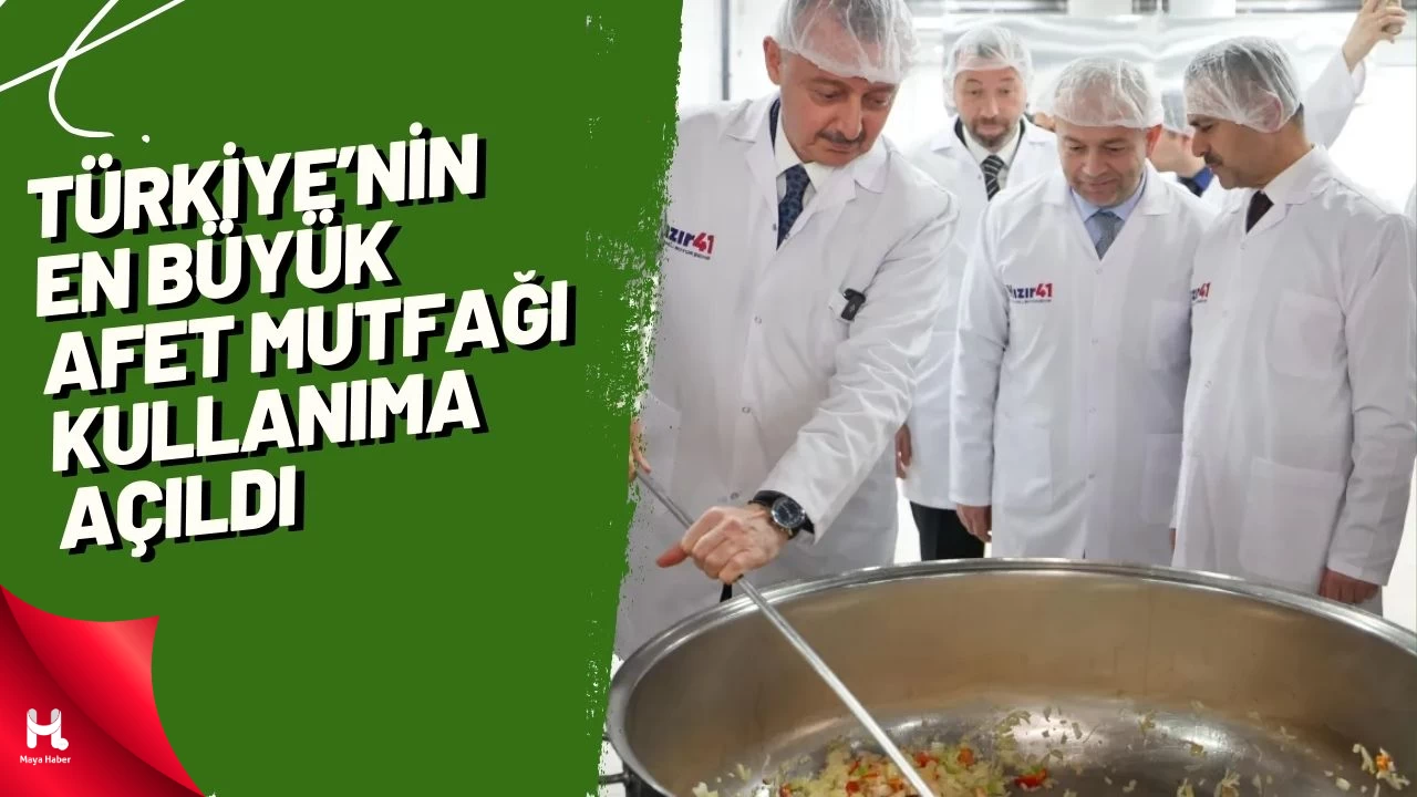 Türkiye'nin En Büyük Afet Mutfağı Kullanıma Açıldı
