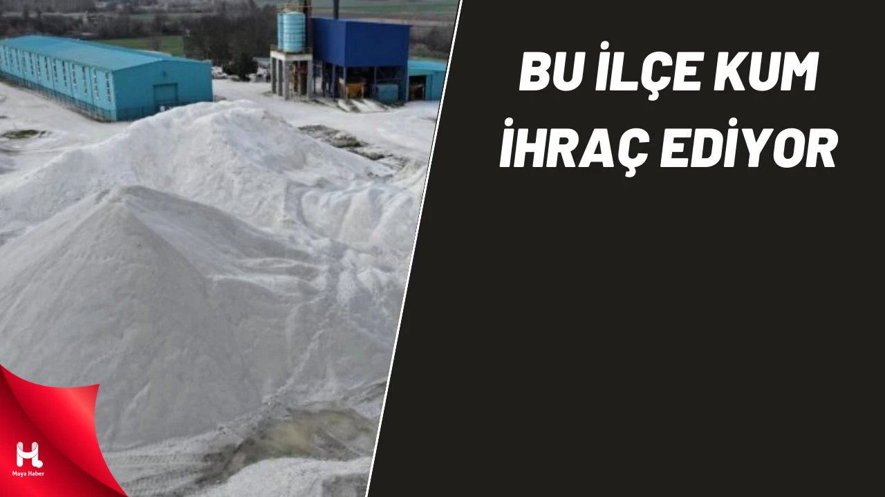 Edirne'den Yurt Dışına Kum İhracatı