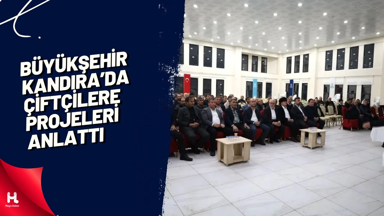Büyükşehir Kandıra’da Çiftçilere Projeleri Anlattı