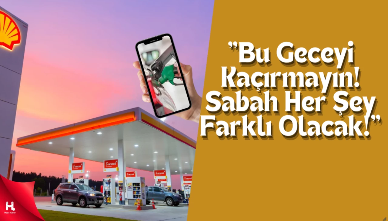 "Akaryakıtta Şok Gelişme: Sürücüler İçin Kritik Gece!"