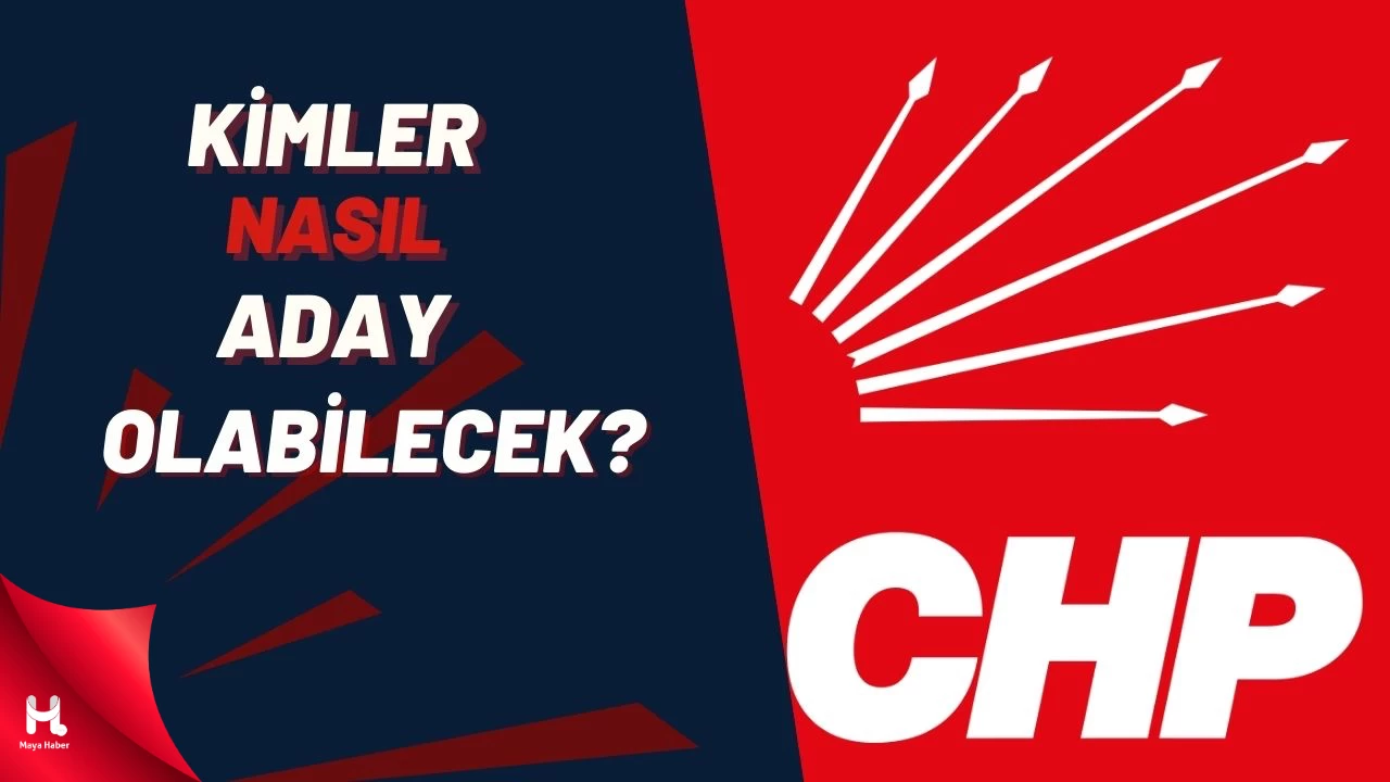 CHP’de Cumhurbaşkanlığı Adaylık Süreci Başlıyor...