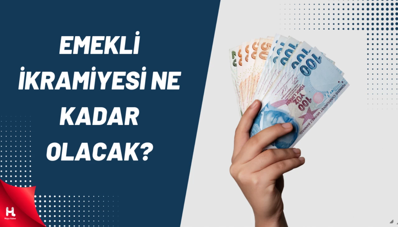 Emekli İkramiyesi Artacak mı? Hükümetten Açıklama!