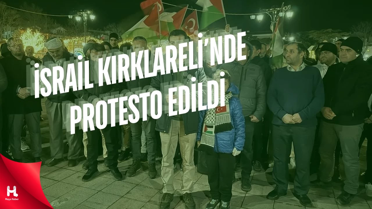 İsrail’in Gazze’ye Yönelik Saldırıları Kırklareli’nde Protesto Edildi