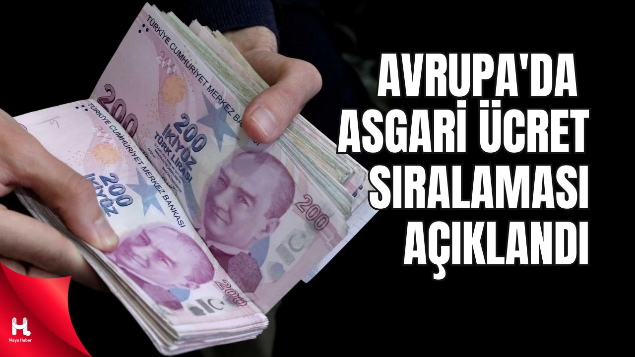 "Türkiye'nin asgari ücret sıralaması herkesi şaşırttı!"