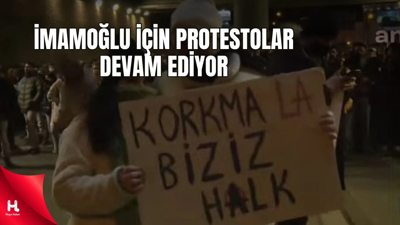 Birçok Şehirde İmamoğlu İçin Protestolar Devam Ediyor