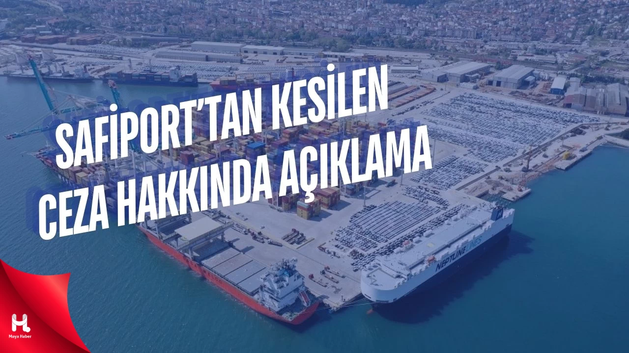 Safiport'tan Derince Belediyesi'nin Cezası Hakkında Açıklama