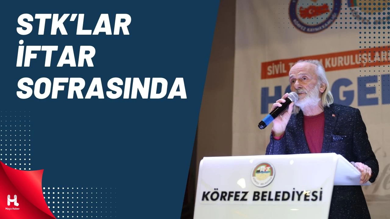 Körfez'de STK'lar İftarda Bir Araya Geldi