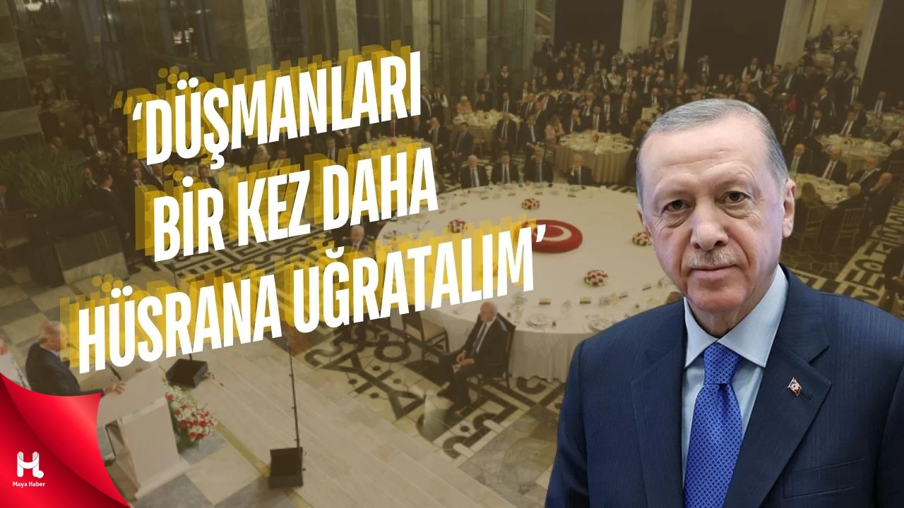 'Türkiye Düşmanlarını Bir Kez Daha Hüsrana Uğratalım'