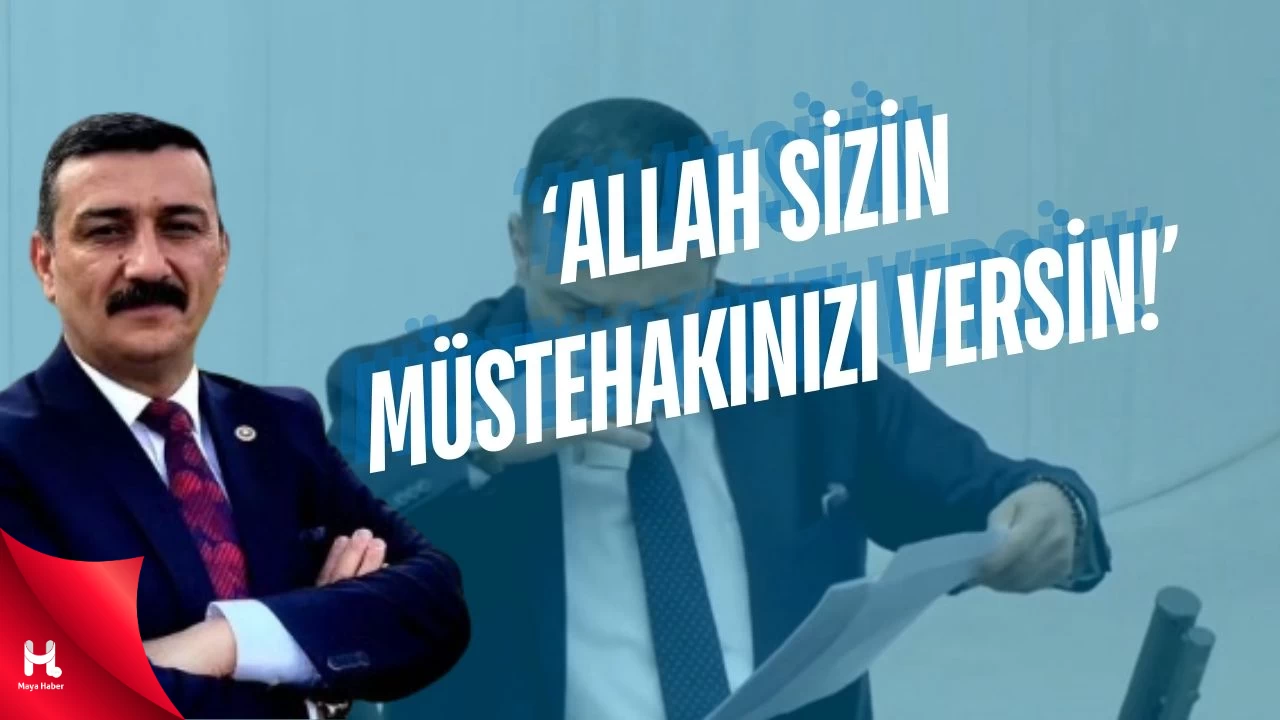 ‘Allah Sizin Müstehakınızı Versin!’
