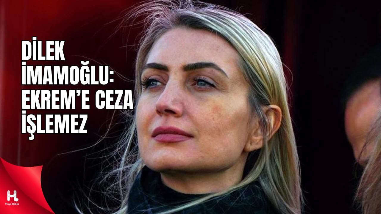 Dilek İmamoğlu’ndan Net Mesaj: Ekrem'e Cezalar İşlemez