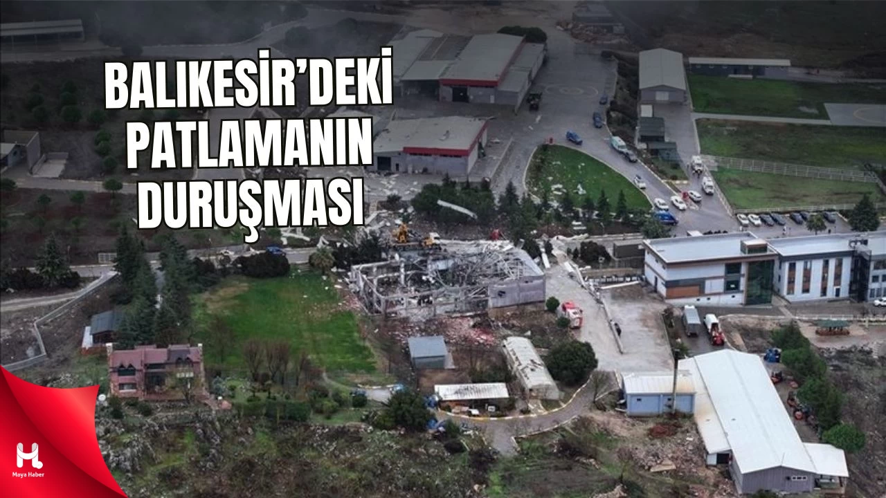 Balıkesir’de Patlamaya İlişkin 4 Sanık Hâkim Karşısında