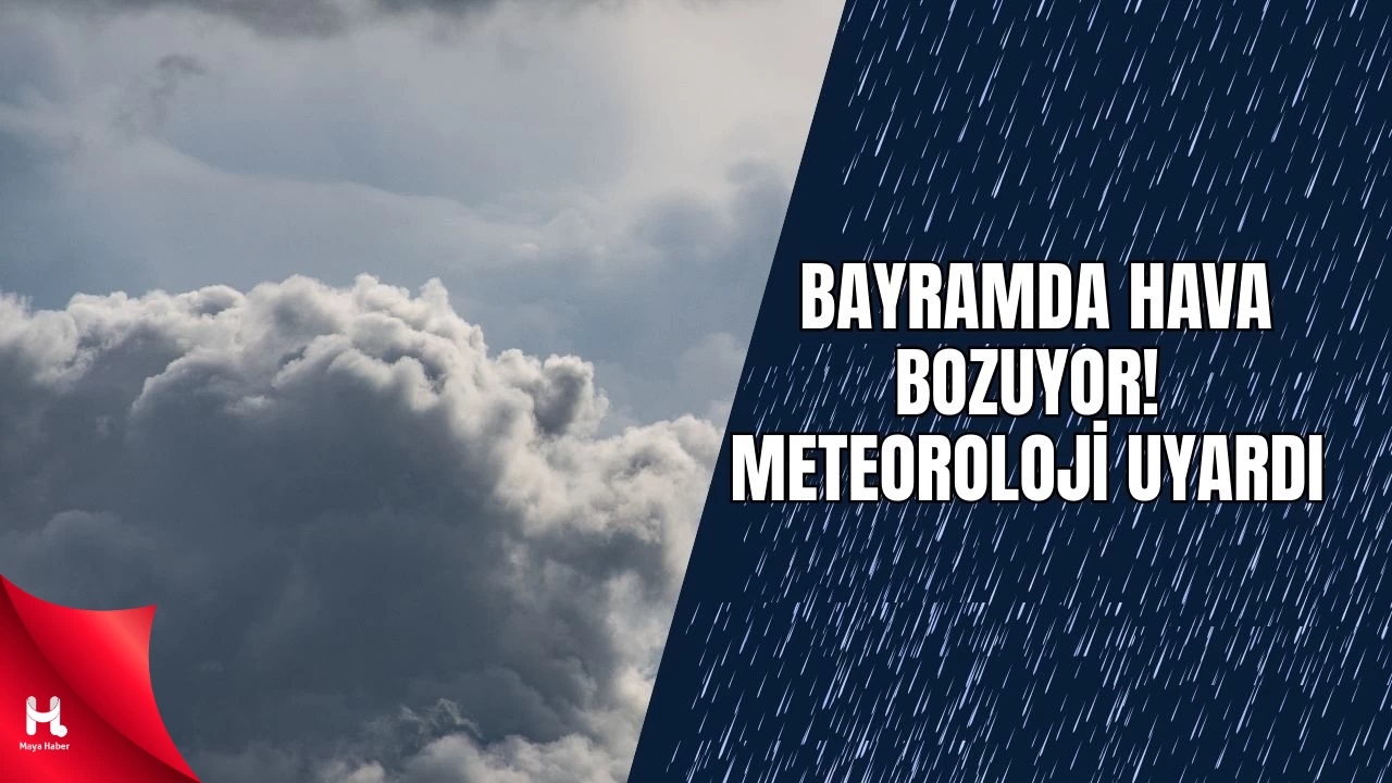 " Bayramda Hava Alarmı! Sert Rüzgar ve Yağmur Var "