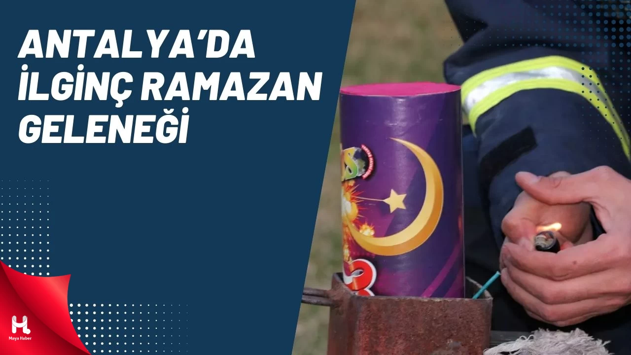 Antalya'da Ramazan Topu Geleneği Ses Bombası İle Sürdürülüyor