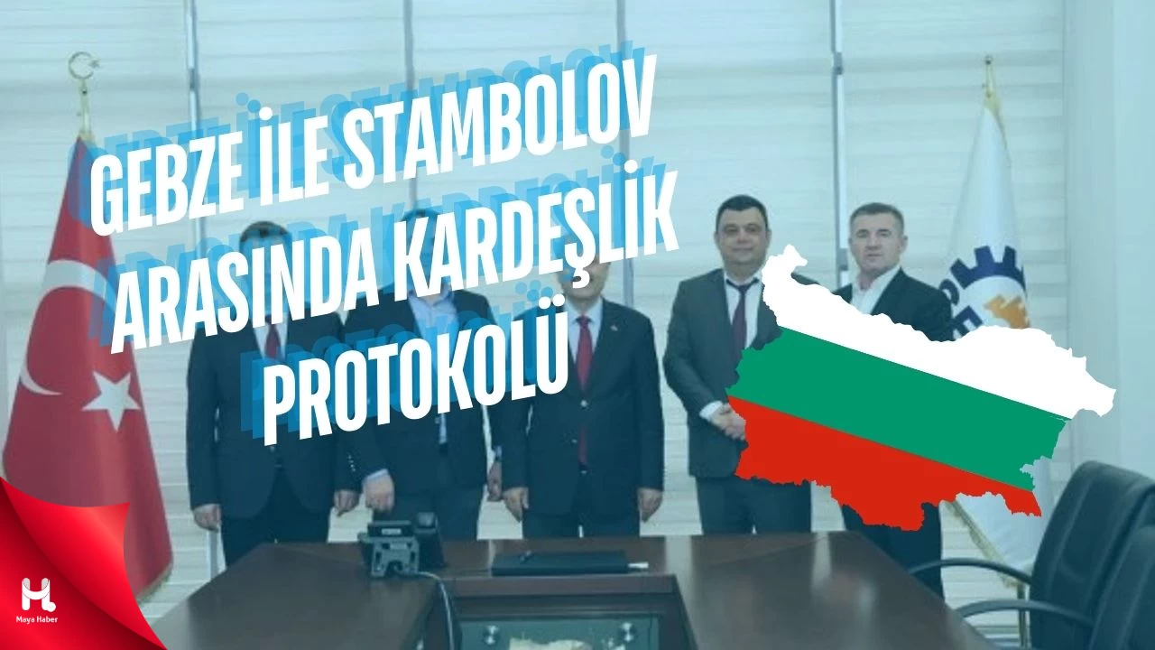 Gebze İle Stambolov Arasında Kardeşlik Protokolü