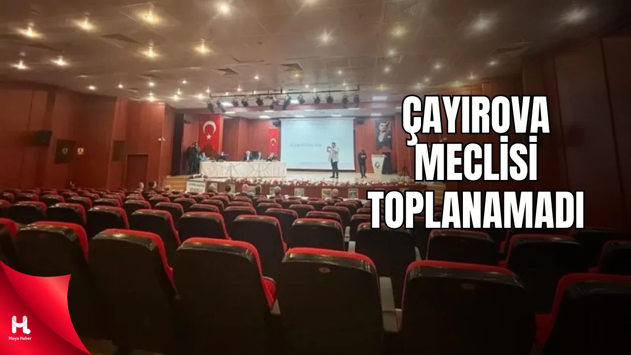 Çayırova'da Meclis Toplanamadı! Toplantı Ertelendi