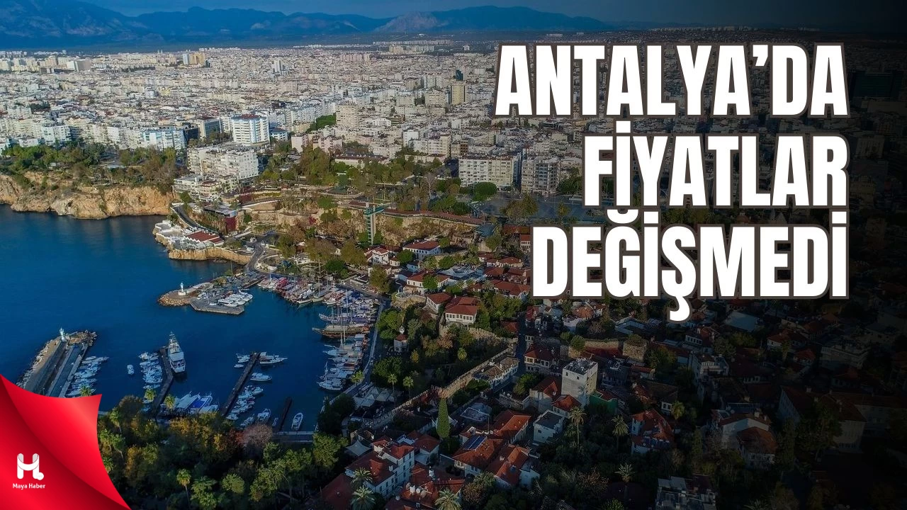 Kira Artış Oranı Düştü, Antalya’da Fiyatlar Değişmedi