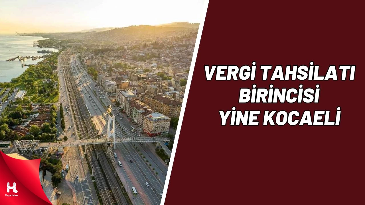 Kocaeli Vergi Tahsilatında Türkiye'de Birinci