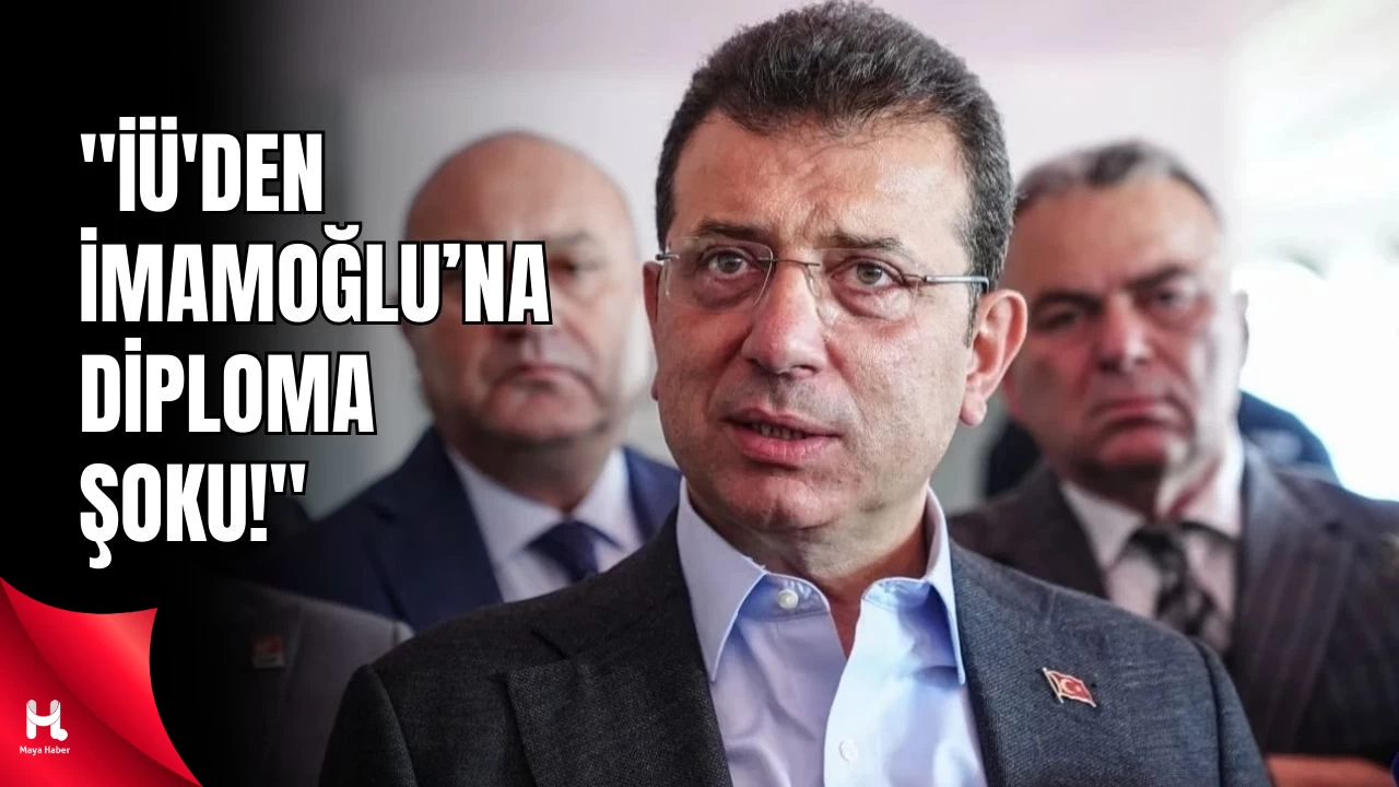 " İÜ'den Sahte Diploma Kararı: İmamoğlu da Listede "