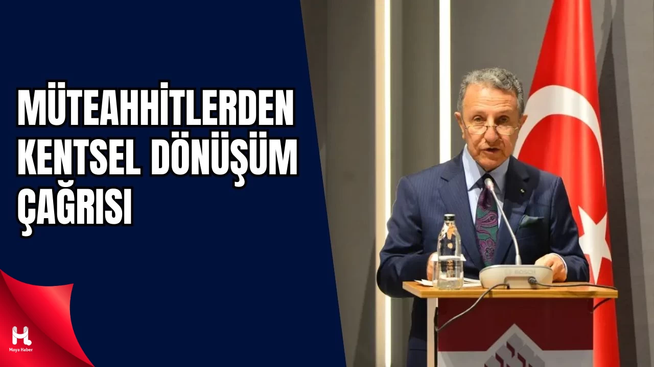 Deprem Sonrası Müteahhitlerden Kentsel Dönüşüm Çağrısı
