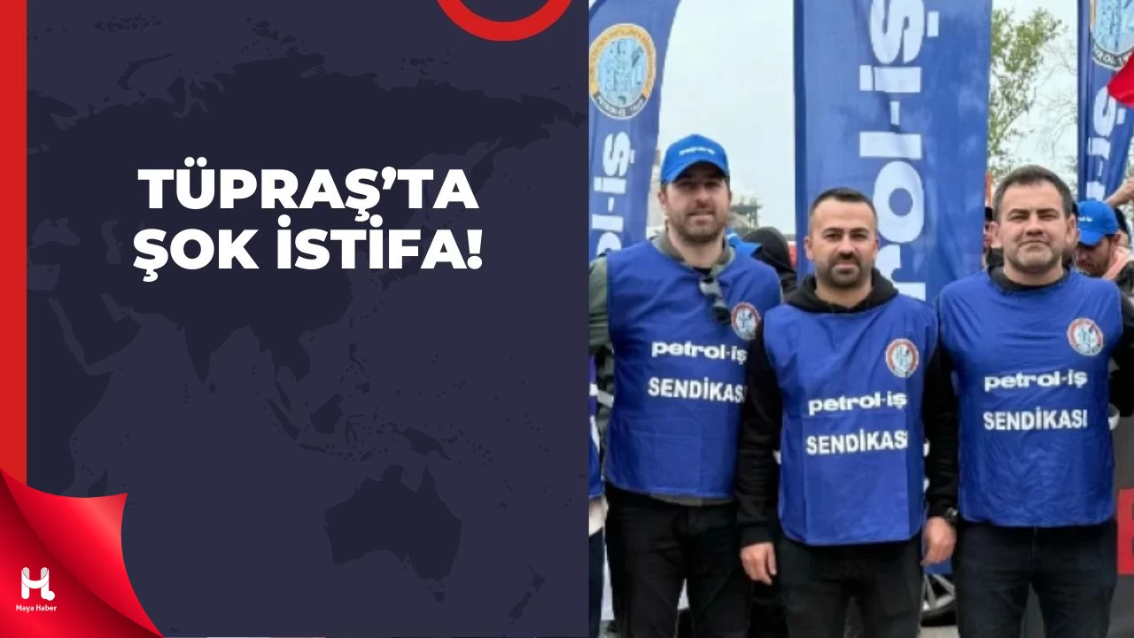 TÜPRAŞ'ta Şok Karar! Baş Temsilci Ve Tüm Temsilciler İstifa Etti