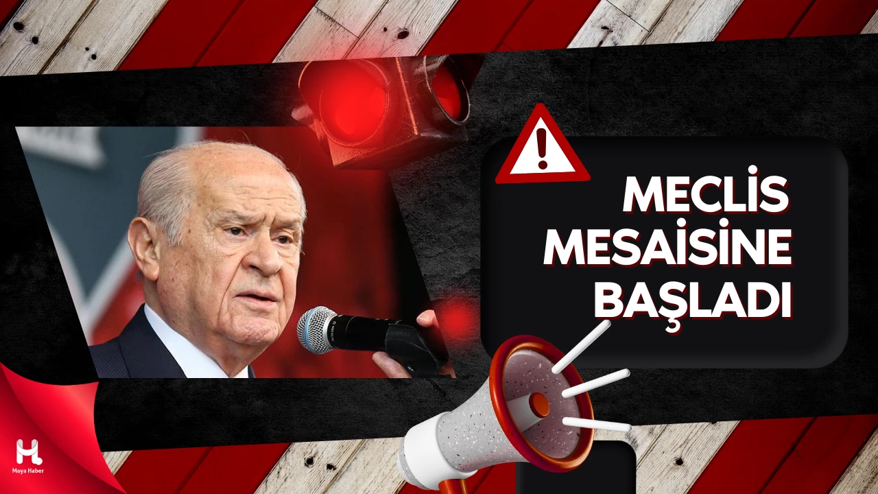 "Devlet Bahçeli, Meclis Çalışmalarına Başladığını Açıkladı"