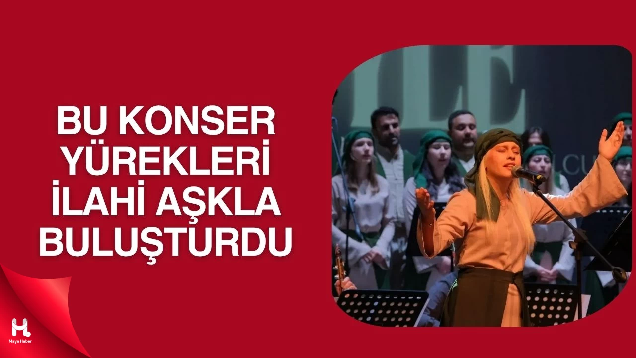 'Aşk ile Dön, Aşk ile Söyle' Konseri Gönülleri Mest Etti