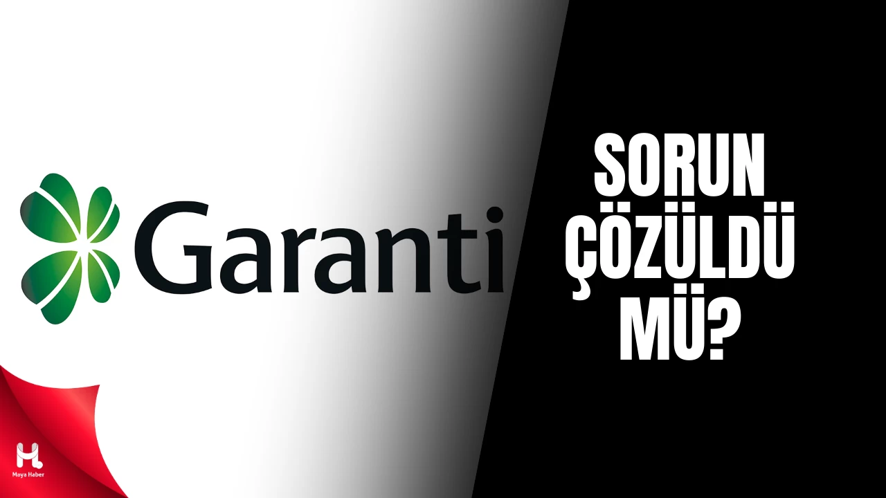 Garanti Bankası Mobil Uygulama Erişim Sorunu Çözüldü