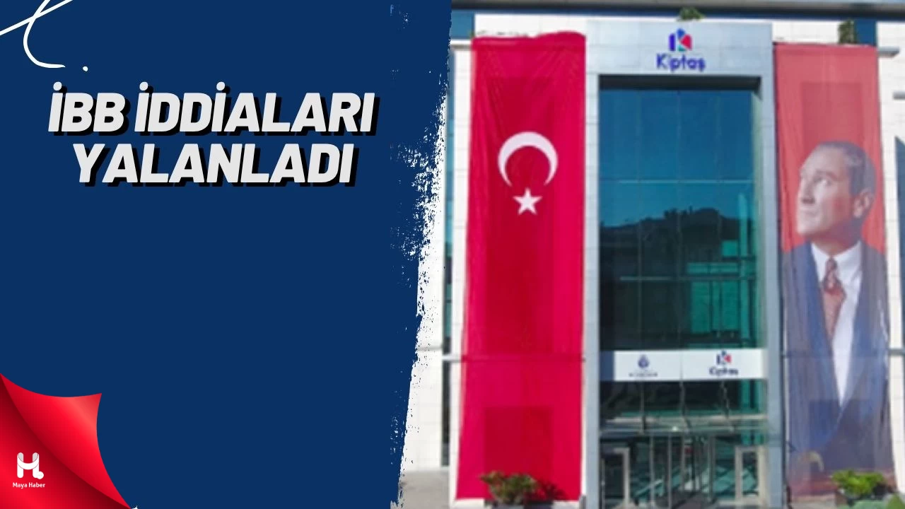 İBB, KİPTAŞ Hakkındaki Usulsüzlük İddialarını Yalanladı