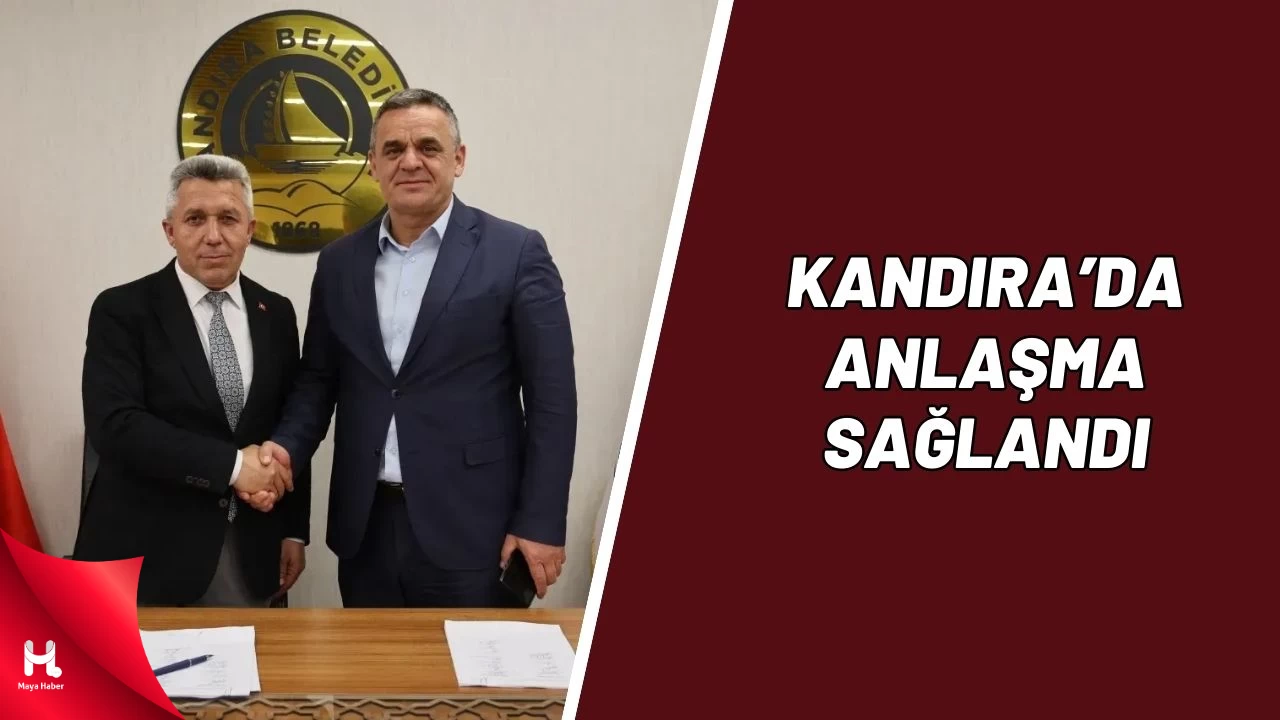 Kandıra Belediyesi ile Hizmet-İş Sendikası Arasında Anlaşma Sağlandı