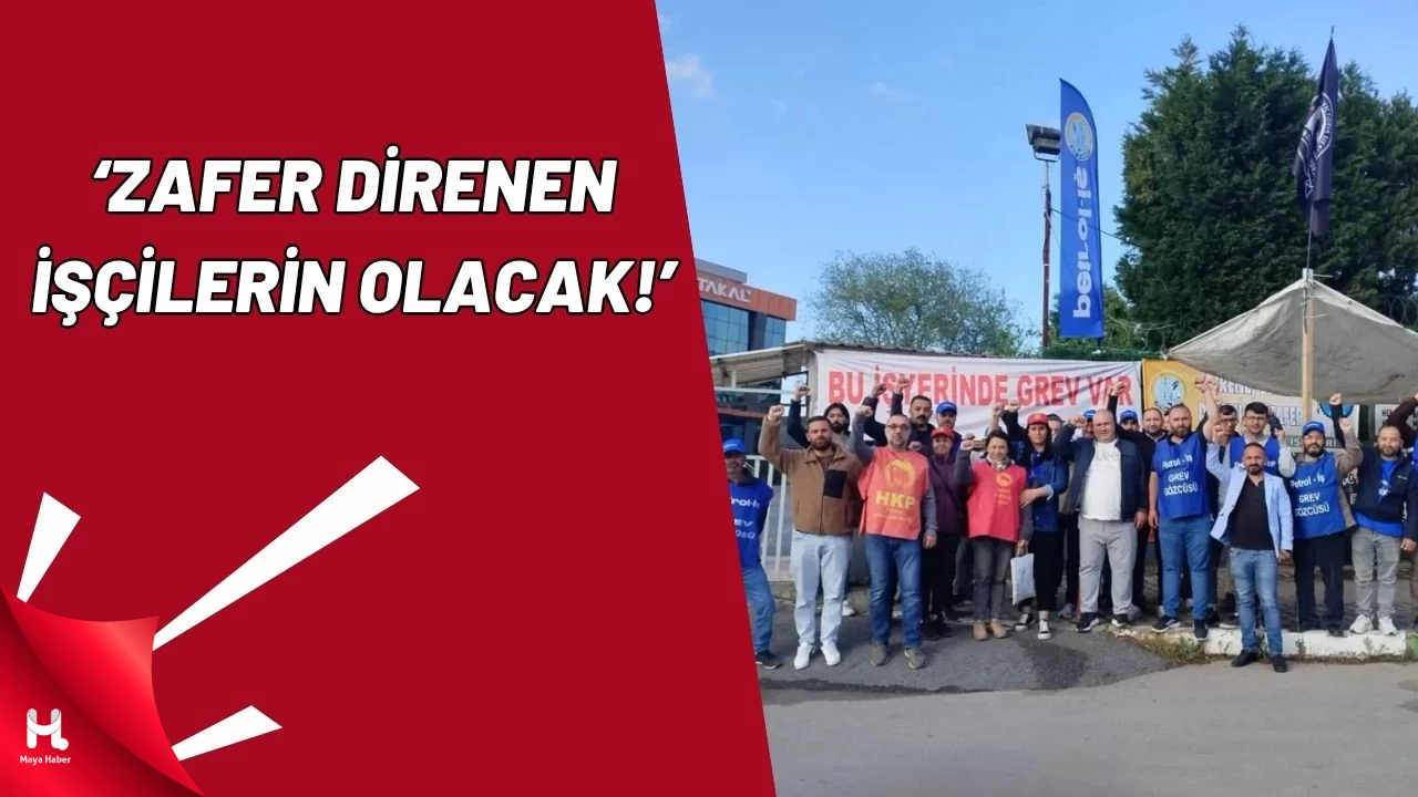 HKP’den Grevdeki İşçilere Ziyaret