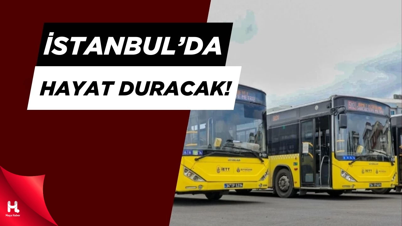 İstanbul'da Yarın Zor Gün! Binlerce Otobüs Kontak Kapatacak