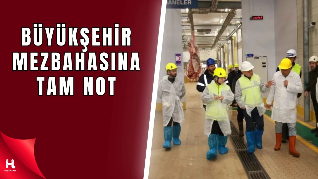 TSE’den Büyükşehir Mezbahasına Tam Not