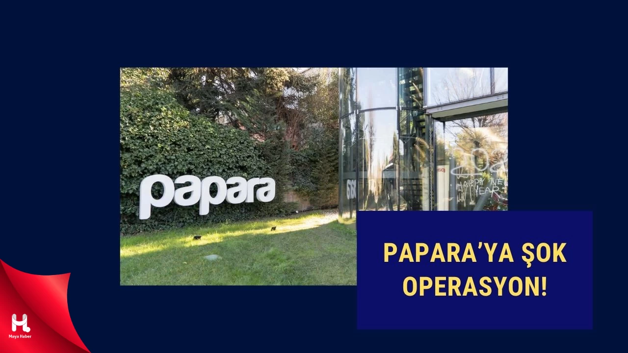 Papara'ya Yasa Dışı Bahis Operasyonu! 8 Şirkete Kayyum Atandı