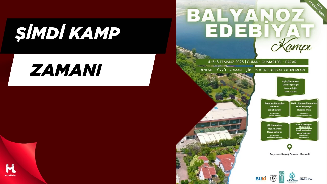 Edebiyat Balyanoz’da Kamp Kuruyor: Kalemler Doğayla Buluşuyor!