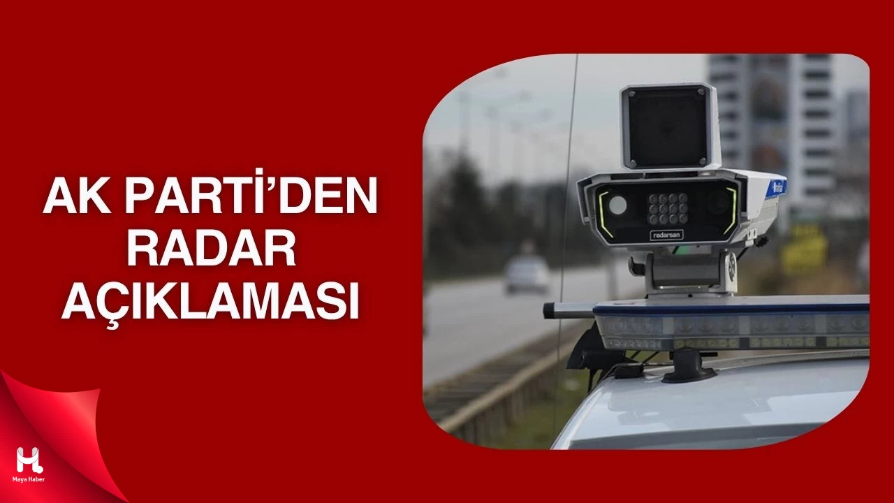 Radar Cezaları İptal Edilecek Mi? AK Parti'den Açıklama Geldi