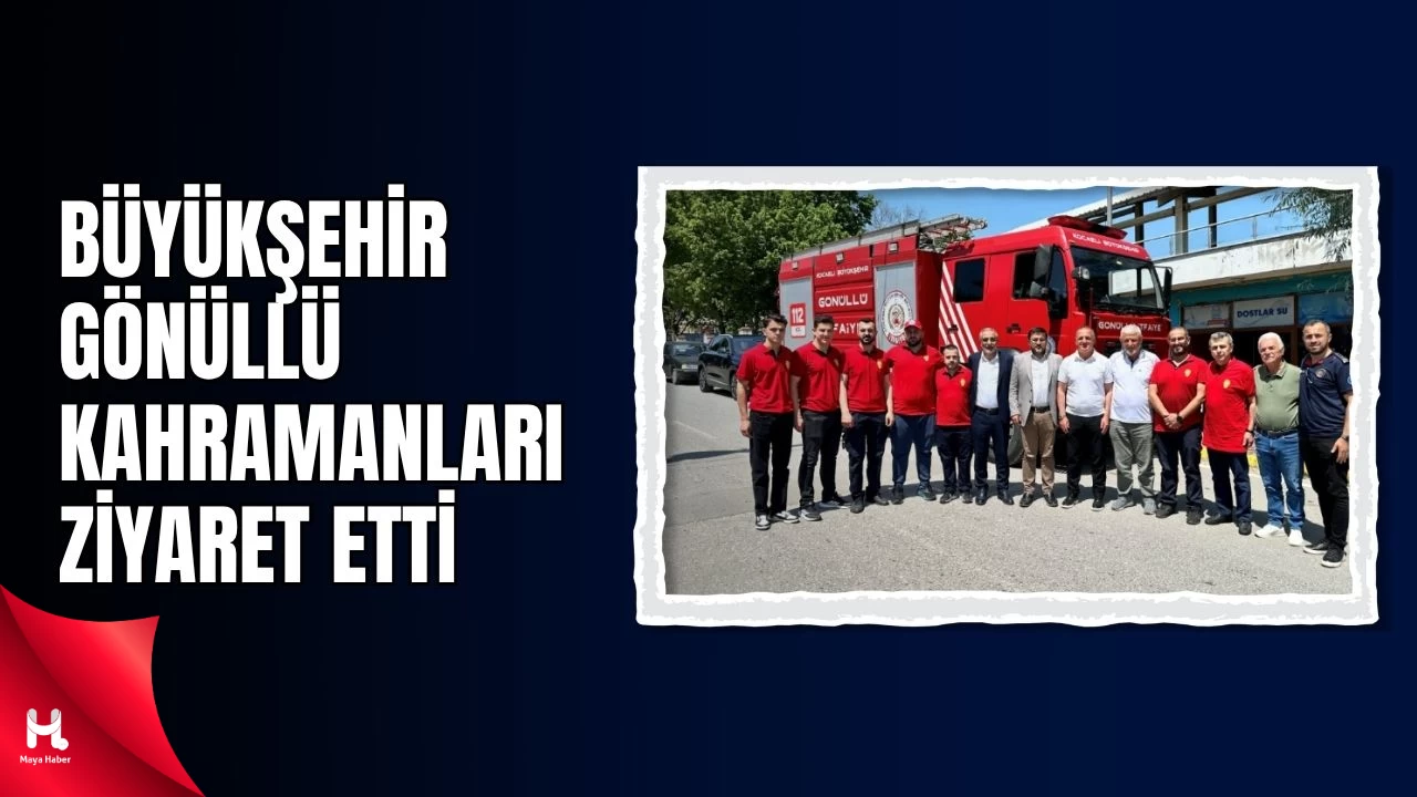 Kocaeli’nin Kahramanları: Gönüllü İtfaiyecilere Tebrik