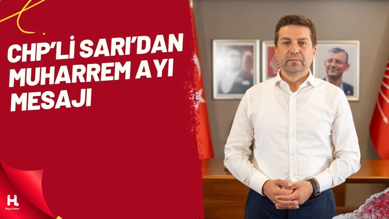 CHP Kocaeli İl Başkanı Bülent Sarı'dan Muharrem Ayı Mesajı