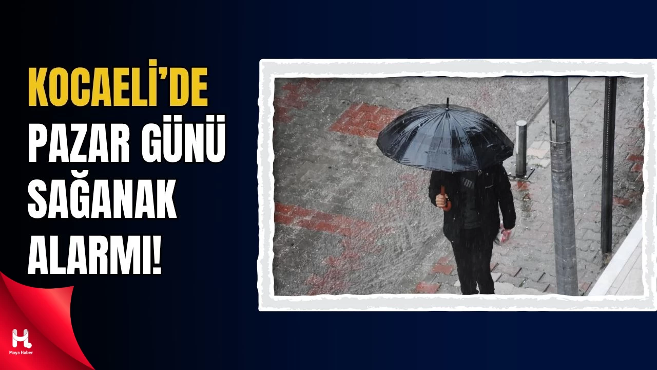Kocaeli’ye Yağmur Geliyor: Meteoroloji’den Uyarıdı
