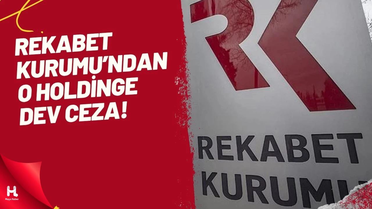 Rekabet Kurulu'ndan O Holdinge 11 Milyon Liralık Ceza