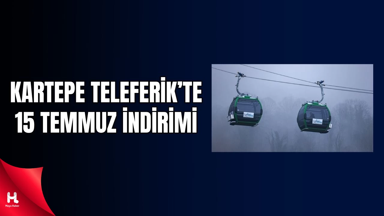Kartepe Teleferik’te 15 Temmuz’a Özel Yüzde 50 İndirim