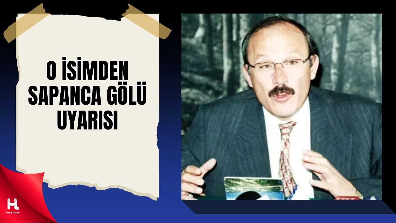 Eski Orman Bakanından Sapanca Gölü Uyarısı